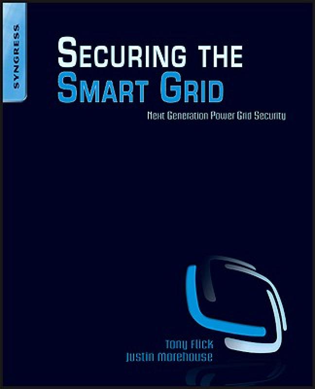 【预售】Securing the Smart Grid: Next Generation Power Grid 书籍/杂志/报纸 原版其它 原图主图