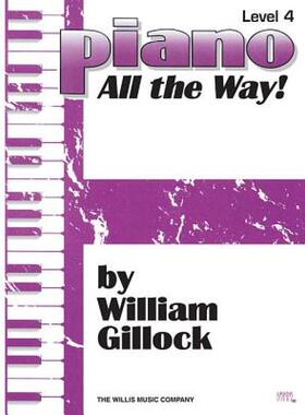 【预售】Piano - All the Way! Level 4