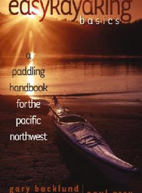 【预售】Easykayaking Basics: A Paddling Handbook for the