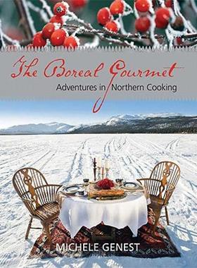 【预售】The Boreal Gourmet: Adventures in Northern Cooking