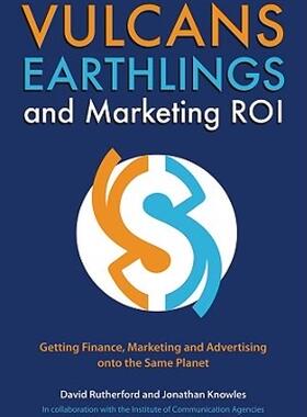 【预售】Vulcans, Earthlings and Marketing ROI: Getting
