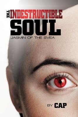 【预售】The Indestructible Soul: Jasmin of the Svea