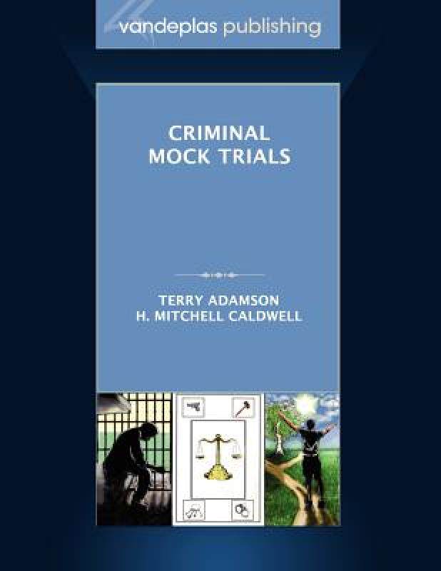 【预售】Criminal Mock Trials - First Edition 2012