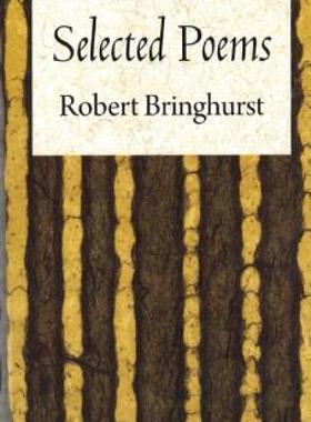 【预售】Robert Bringhurst: Selected Poems