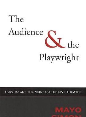 【预售】The Audience & the Playwright: How to Get the Most
