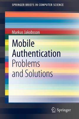 【预售】Mobile Authentication: Problems and Solutions