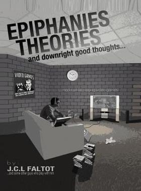 【预售】Epiphanies, Theories, and Downright Good