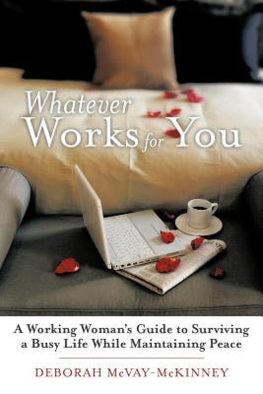 【预售】Whatever Works for You: A Working Woman's Guide to