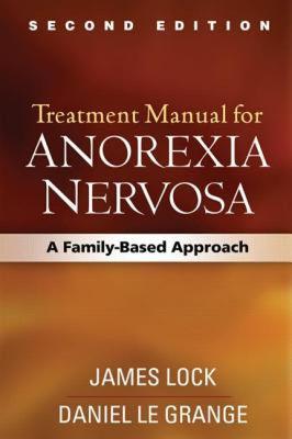 【预售】Treatment Manual for Anorexia Nervosa: A