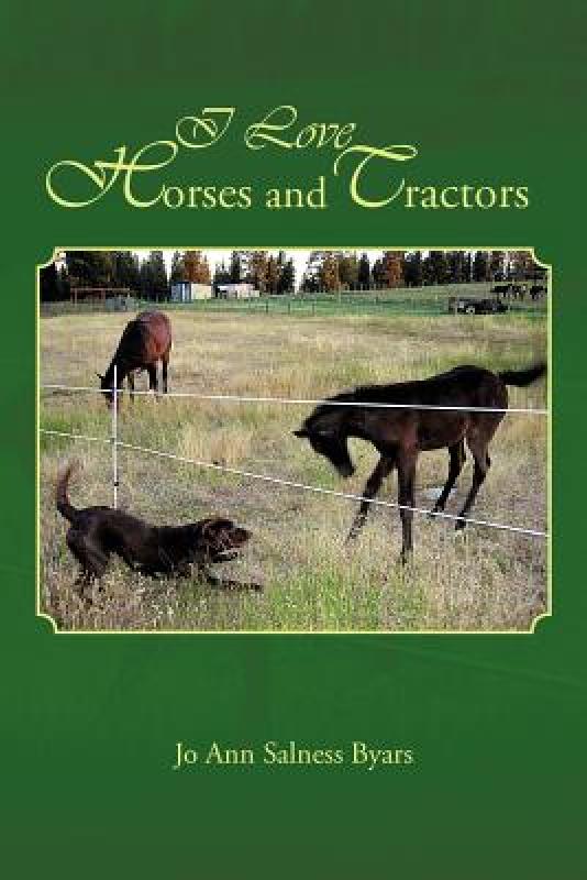 【预售】I Love Horses and Tractors: Stories and Adventures