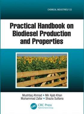 【预售】Practical Handbook on Biodiesel Production and