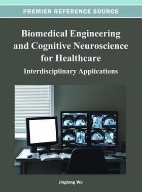 【预售】Biomedical Engineering and Cognitive Neuroscience