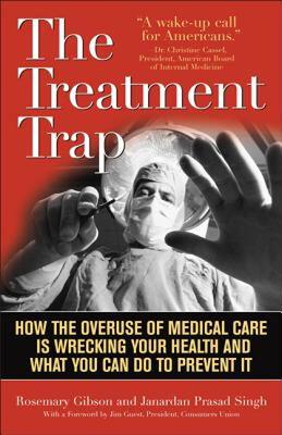 【预售】The Treatment Trap: How the Overuse of Medical Care