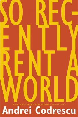 【预售】So Recently Rent a World: New and Selected Poems: