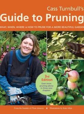 【预售】Cass Turnbull's Guide to Pruning: What, When, Where
