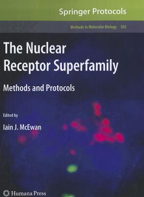 【预售】The Nuclear Receptor Superfamily: Methods and