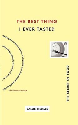 【预售】The Best Thing I Ever Tasted: The Secret of Food