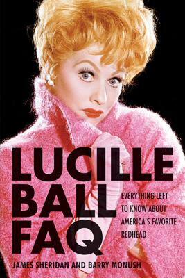 【预售】Lucille Ball FAQ: Everything Left to Know about
