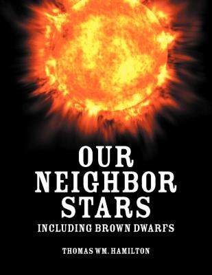 【预售】Our Neighbor Stars: Including Brown Dwarfs