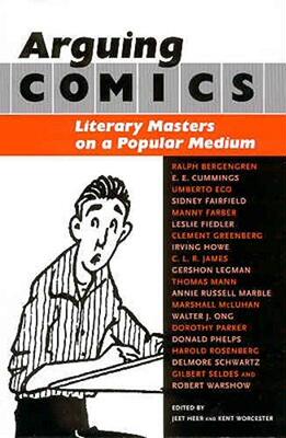 【预售】Arguing Comics: Literary Masters on a Popular