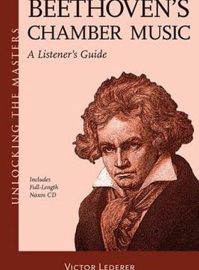 【预售】Beethoven's Chamber Music: A Listener's Guide [With