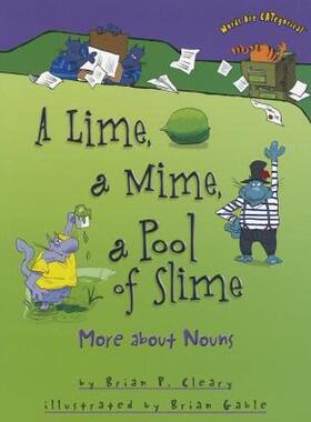 【预售】A Lime, a Mime, a Pool of Slime: More about Nouns