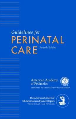 【预售】Guidelines for Perinatal Care