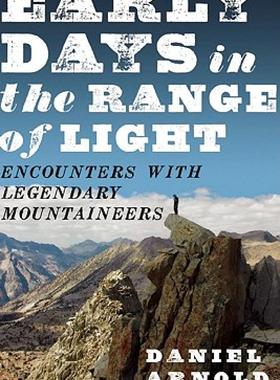 【预售】Early Days in the Range of Light: Encounters with