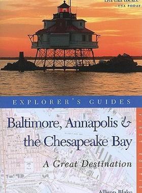 【预售】Explorer's Guides: Baltimore, Annapolis & the