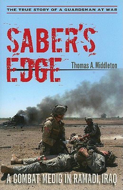 【预售】Saber's Edge: A Combat Medic in Ramadi, Iraq