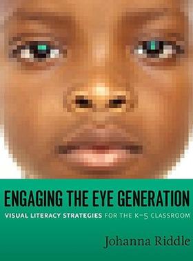 【预售】Engaging the Eye Generation: Visual Literacy