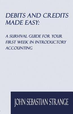 【预售】Debits and Credits Made Easy: A Survival Guide for
