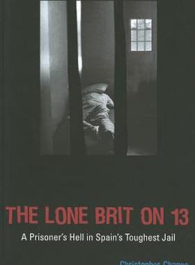 【预售】The Lone Brit on 13: A Prisoner's Hell in Spain's