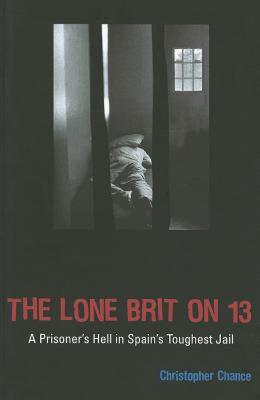 【预售】The Lone Brit on 13: A Prisoner's Hell in Spain's