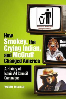 【预售】How Smokey, the Crying Indian, and McGruff Changed