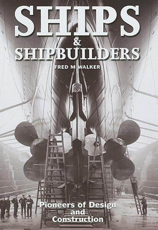 【预售】Ships & Shipbuilders: Pioneers of Design and