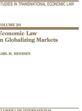 【预售】Economic Law in Globalizing Markets