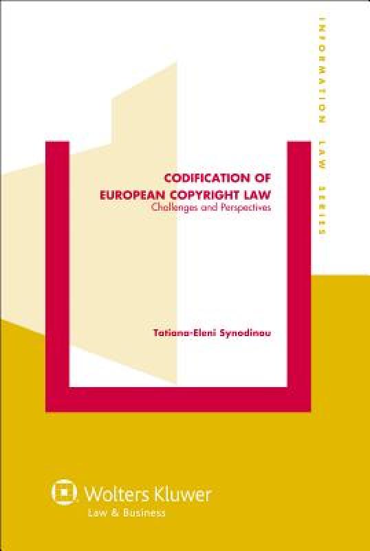 【预售】Codification of European Copyright Law. Challenges
