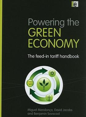 【预售】Powering the Green Economy: The Feed-In Tariff