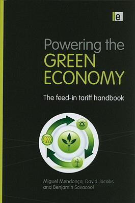 【预售】Powering the Green Economy: The Feed-In Tariff