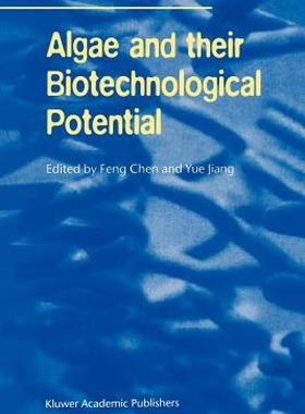 【预售】Algae and Their Biotechnological Potential