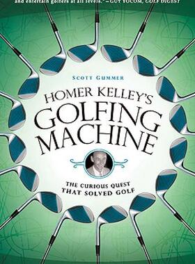 【预售】Homer Kelley's Golfing Machine: The Curious Quest