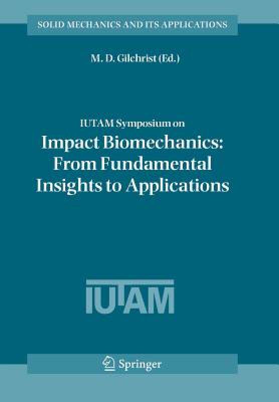 【预售】Iutam Symposium on Impact Biomechanics: From