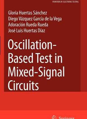 【预售】Oscillation-Based Test in Mixed-Signal Circuits