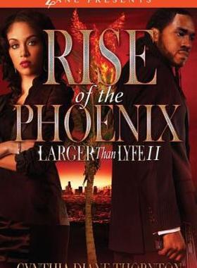 【预售】Rise of the Phoenix: Larger Than Lyfe II