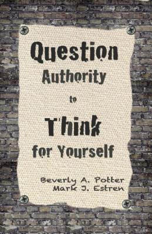 【预售】Question Authority; Think for Yourself