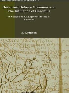 【预售】Gesenius' Hebrew Grammar and the Influence of