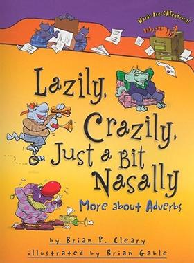 【预售】Lazily, Crazily, Just a Bit Nasally: More about