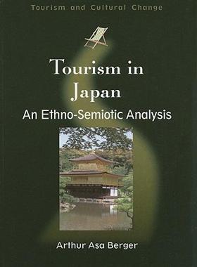 【预售】Tourism in Japan: An Ethno-Semiotic Analysis