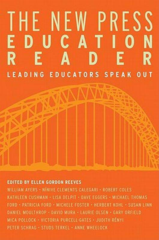 【预售】The New Press Education Reader: Leading Educators